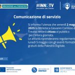 Comunicazione di servizio: Biblioteca Comisso chiusa il 2 maggio